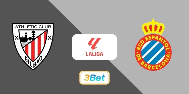 3BET Soi kèo Athletic Bilbao vs Espanyol 03h00 ngày 23/12/2025 - La Liga